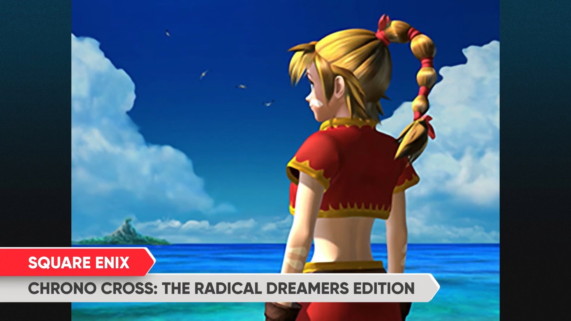 Square Enix announces Chrono Cross: The Radical Dreamers Edition