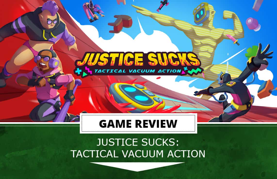 Justice Sucks Tactical Vacuum Action Review