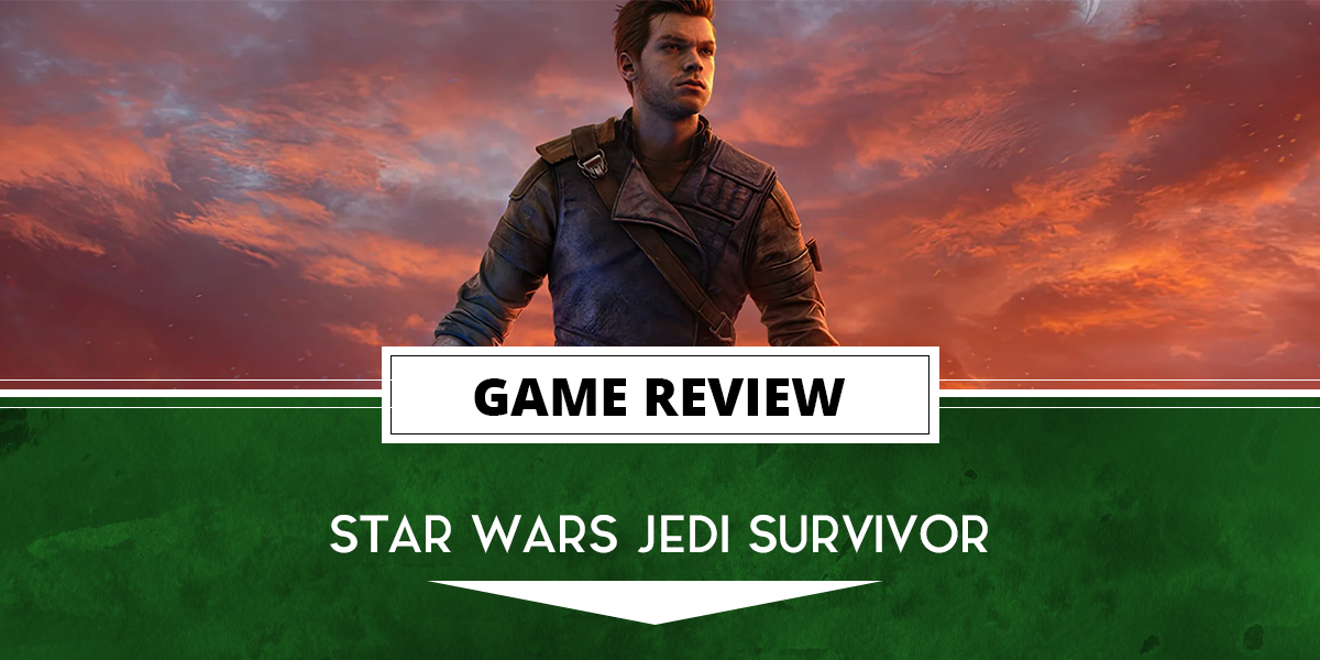 Star Wars Jedi Survivor Review: Striking back