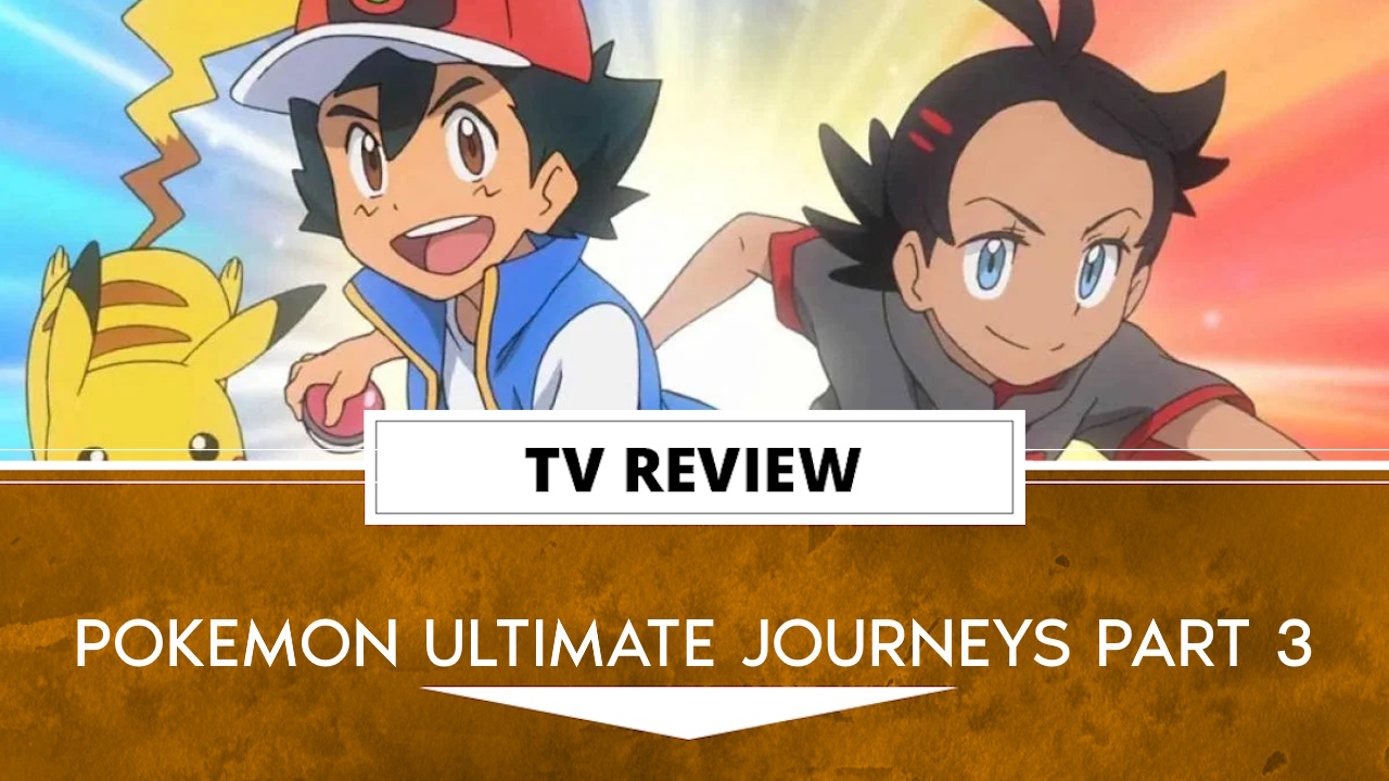 Pokémon Ultimate Journeys: The Series Part 3 ⚡️ TRAILER