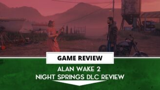 Alan Wake 2 Night Springs DLC Review